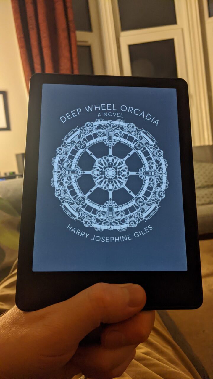 📖 Reading: Deep Wheel Orcadia by by Harry Josephine Giles